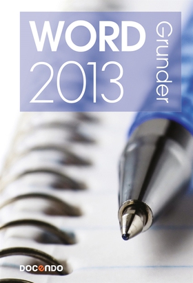 Word 2013 Grunder (e-bok) av Eva Ansell