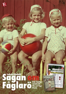 Sagan om Fåglarö : Från familjen Lindahl till E