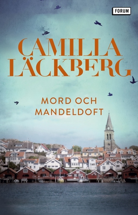Mord och mandeldoft (e-bok) av Camilla Läckberg