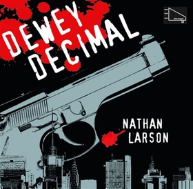 Dewey Decimal - En neurotisk hitman i ett sarga