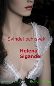Svindel och svek (e-bok) av Helena Sigander