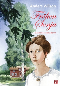 Fröken Sonja (e-bok) av Anders Wilson