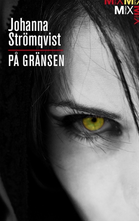 På gränsen (e-bok) av Johanna Strömqvist