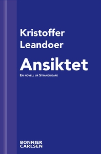 Ansiktet : En skräcknovell ur Strandridare (e-b