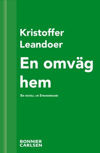 En omväg hem : En skräcknovell ur Strandridare