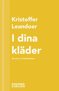 I dina kläder : En skräcknovell ur Strandridare