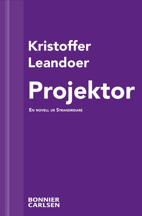 Projektor : en skräcknovell ur Strandridare (e-