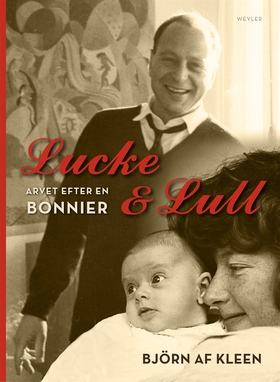 Lucke & Lull. Arvet efter en Bonnier (e-bok) av