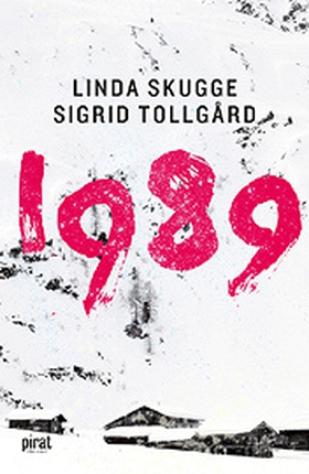 1989 - leva eller överleva (e-bok) av Linda Sku