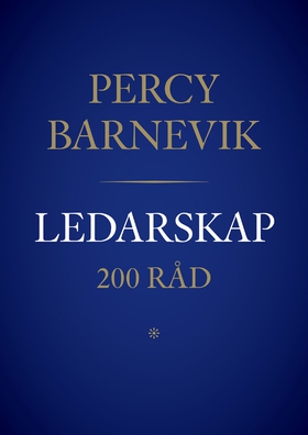 Ledarskap - 200 råd av Percy Barnevik (e-bok) a