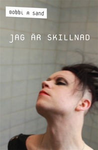 Jag är skillnad (e-bok) av Bobbi A Sand