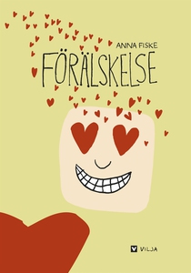 Förälskelse (e-bok) av Anna Fiske