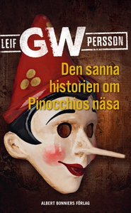 Den sanna historien om Pinocchios näsa : en rom