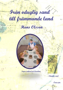 Från oduglig sand till främmande land (e-bok) a