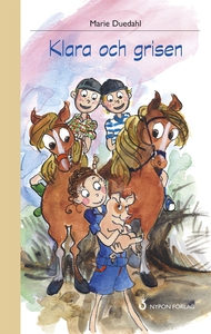 Klara och grisen (e-bok) av Marie Duedahl