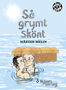 Så grymt skönt (e-bok) av Mårten Melin