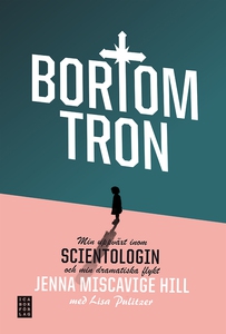 Bortom tron (e-bok) av Jenna Miscavige Hill