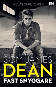 Som James Dean fast snyggare (e-bok) av Niclas