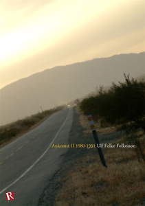 Ankomst II 1980-1991 (e-bok) av Ulf Folkesson