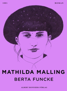 Berta Funcke (e-bok) av Kleve Stella, Mathilda