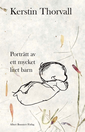 Porträtt av ett mycket litet barn (e-bok) av Ke