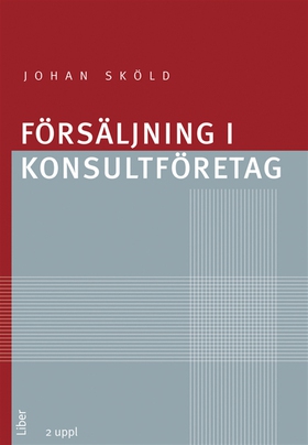 Försäljning i konsultföretag (e-bok) av Johan S