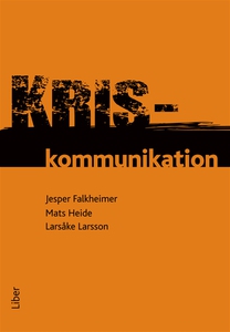 Kriskommunikation (e-bok) av Mats Heide, Larsåk