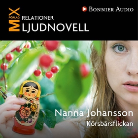 Körsbärsflickan : novell (ljudbok) av Nanna Joh