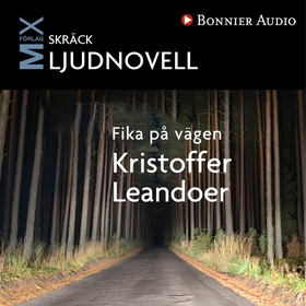Fika på vägen (ljudbok) av Kristoffer Leandoer