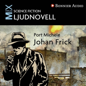 Port Michèle (ljudbok) av Johan Frick