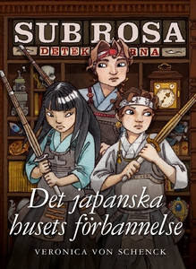 Det japanska husets förbannelse - (Sub Rosa-det