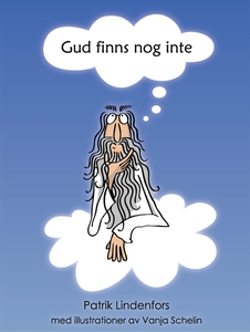 Gud finns nog inte (e-bok) av Patrik Lindenfors