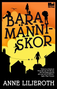 Bara människor (e-bok) av Anne Liljeroth, Anne