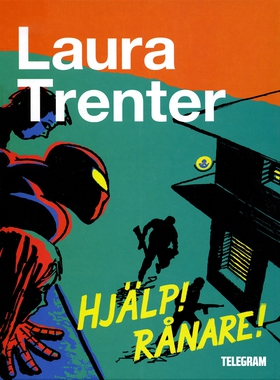 Hjälp! Rånare! (e-bok) av Laura Trenter