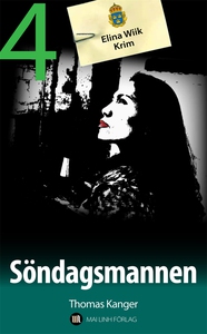 Söndagsmannen (e-bok) av Thomas Kanger