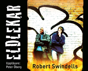 Eldlekar (ljudbok) av Robert Swindells