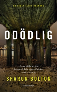 Odödlig (Lacey Flint del 3) (e-bok) av Sharon B