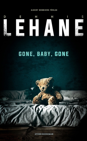 Gone, Baby, Gone (e-bok) av Dennis Lehane