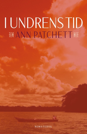 I undrens tid (e-bok) av Ann Patchett