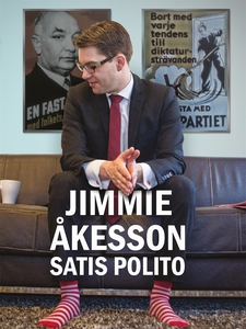 Satis polito (e-bok) av Jimmie Åkesson