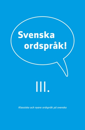 Svenska ordspråk : III (e-bok) av Frejvid (red.