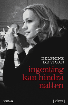 Ingenting kan hindra natten (e-bok) av Delphine
