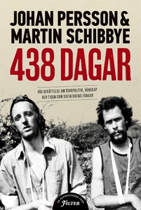 438 dagar: Vår berättelse om storpolitik, vänsk