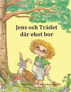 Jens och Trädet där ekot bor (ljudbok) av Ellie