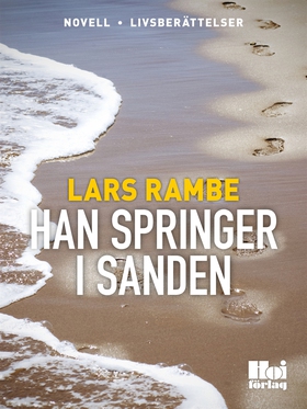 Han springer i sanden (e-bok) av Lars Rambe
