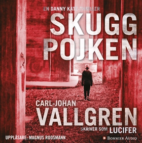 Skuggpojken (ljudbok) av Carl-Johan Vallgren,