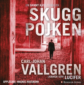 Skuggpojken (ljudbok) av Carl-Johan Vallgren,  