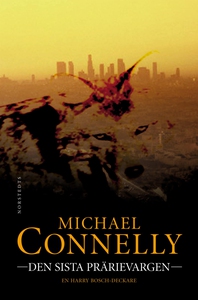 Den sista prärievargen (e-bok) av Michael Conne