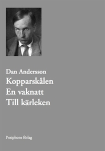 Kopparskålen. En vaknatt. Till kärleken. (e-bok