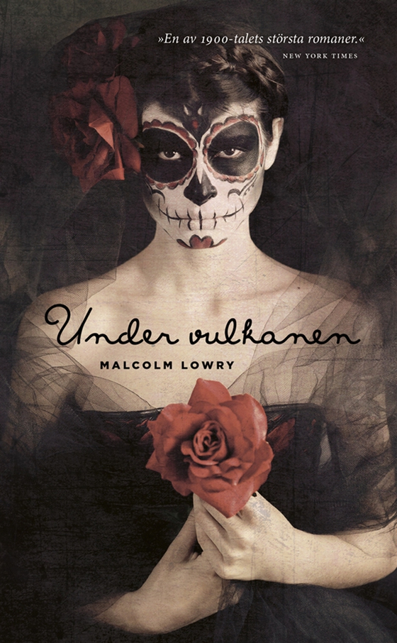 Under vulkanen (e-bok) av Malcolm Lowry